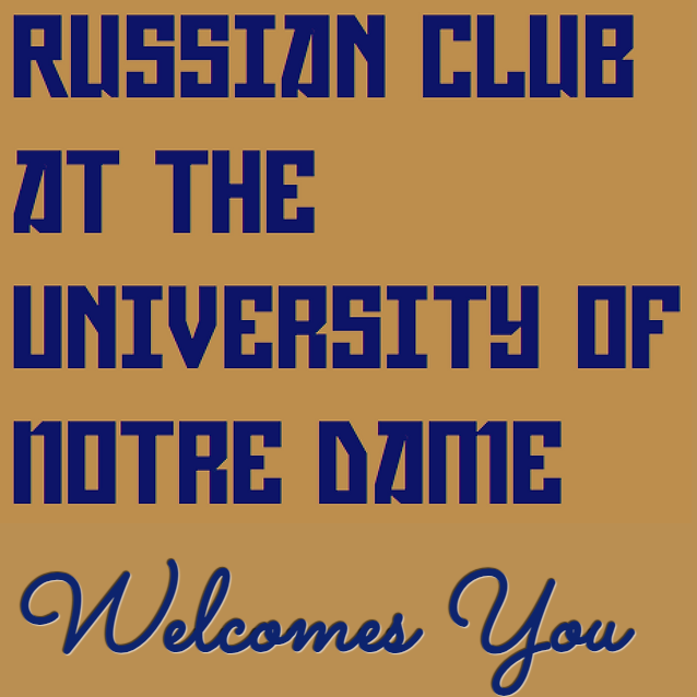 Russian University and Student Organization in Indiana - Notre Dame Russian Club